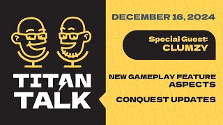 Titan Talk! Hosted by Isiah and Killgoon // December 16th featuring Clumzy!