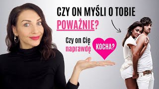 CZY ON MYŚLI O TOBIE POWAŻNIE? CZYLI JAK MYŚLĄ I KOCHAJĄ FACECI I SoSpecial