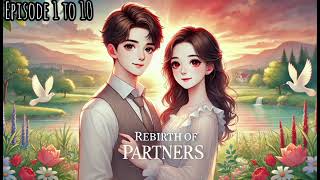 REBIRTH OF PARTNERS || EPISODE 1 TO 10 || THE STORY STATION | #story #trending