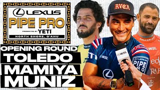 Filipe Toledo, Barron Mamiya, Alejo Muniz | Lexus Pipe Pro presented by YETI 2025 - Opening Round