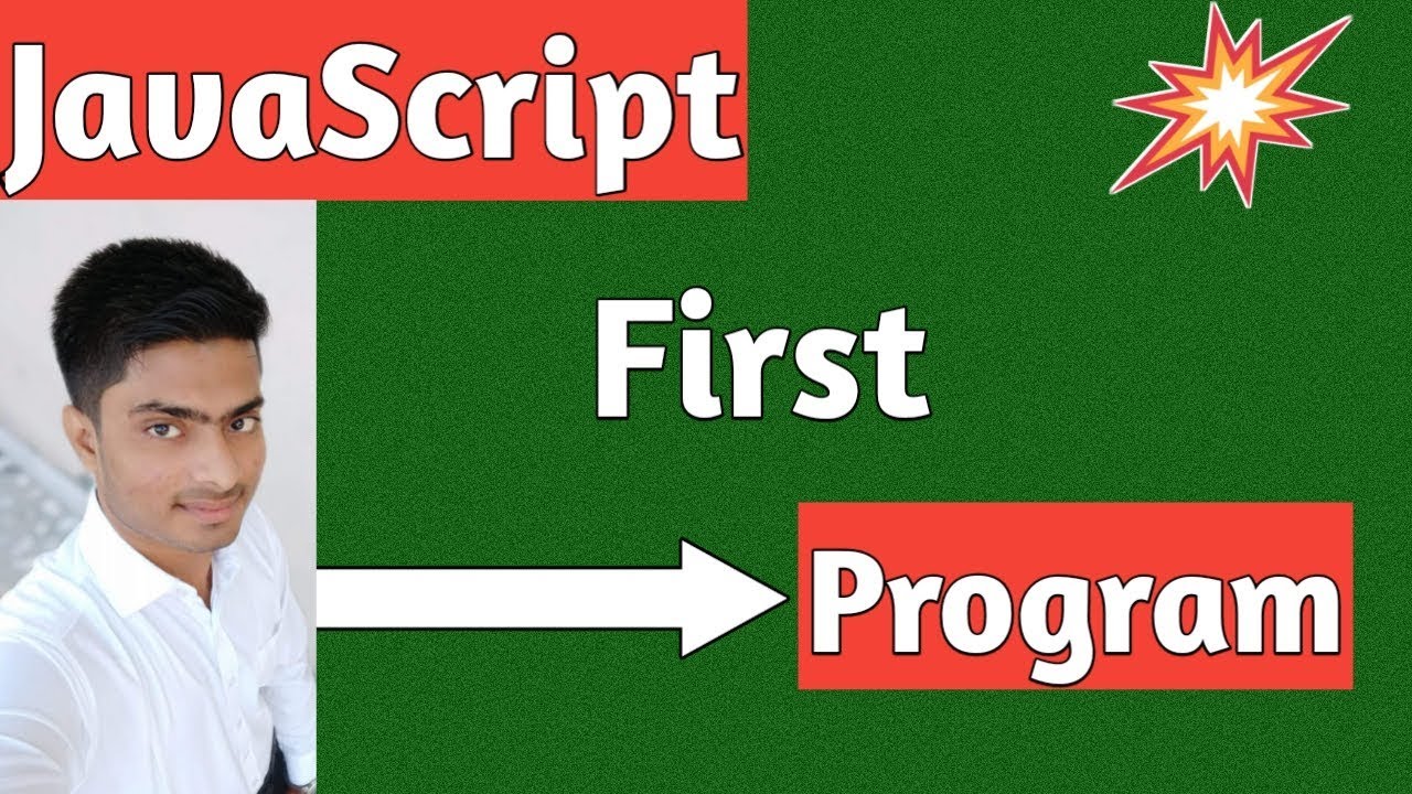 Javascript First Program In English 2019 | Javascript Tutorial For ...