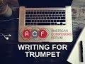 Writing for Trumpet - American Composers Forum