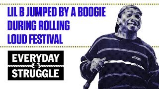 Lil B Jumped By A Boogie During Rolling Loud Festival | Everyday Struggle