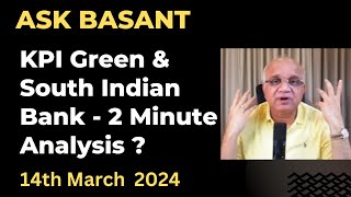 KPI Green & South Indian Bank - 2 Minute Analysis ?