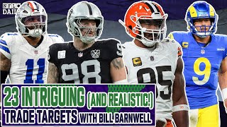 The 23 Most Intriguing (and Realistic!) Trade Targets in 2025 with Bill Barnwell