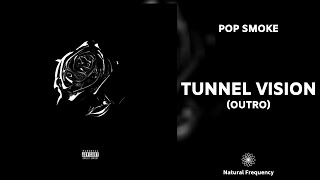 Pop Smoke - Tunnel Vision (Outro) (432Hz)