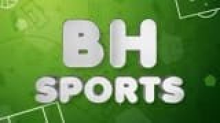 Bh SPORTS domingo 22 30h ao vivo