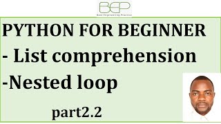 List comprehension and nested loop (Part2.2) - Python tutorial for absolute beginners