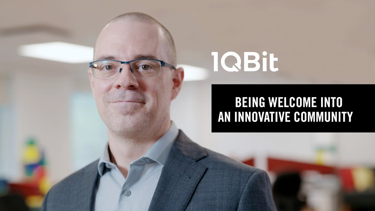 Spotlight On 1qbit Being Welcome Into An Innovative Community Youtube
