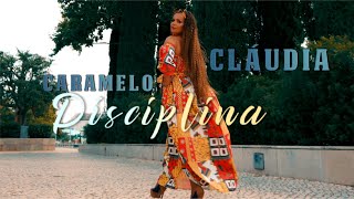 Cláudia Caramelo - Disciplina (Official video)