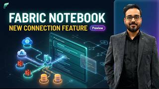Microsoft Fabric: Connect Any Data Source Inside Notebook | Fabric Connection Feature 2026