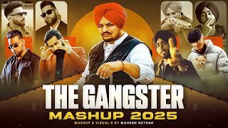 🔴[Live]  Gangster Mashup 2025 Sidhu X Shubh X Karan X Navaan X Ap Dhillon Etc.