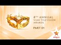8th Annual Vijay Television Awards | Full Episode | Part 01