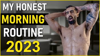 My HONEST Morning Routine 2023 | Morning Habits for HEALTHY and PRODUCTIVE Day