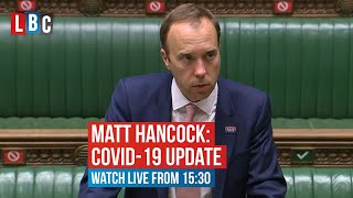 Health Secretary Matt Hancock statement on Covid-19 | LBC