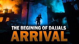 THE BEGINNING OF DAJJAL’S ARRIVAL HAS STARTED BY BILAL ASSAD