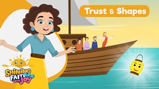 Trusting Jesus \u0026 Finding Shapes! Shining Faith with Joy – Bible Stories \u0026 Learning for Kids