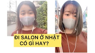 [Vlog] ĐI SALON TÓC Ở NHẬT CÓ GÌ HAY?