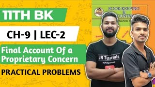 11th BK | Chapter 9 | Final Account Of a Proprietary Concern | Lecture 2 | Maharashtra Board |