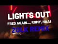 Fred again..., Romy, HAAi - Lights Out (Zolk Remix)