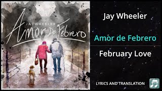 Jay Wheeler - Amor de Febrero Lyrics English Translation - Dual Lyrics English and Spanish