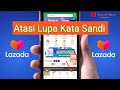 How to Overcome Forgotten Lazada Account Passwords