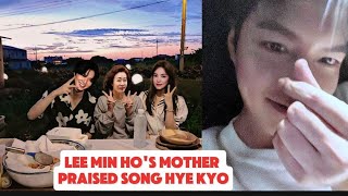 Lee Min Ho's Mother praised SONG HYE KYO! SHE'S REALLY PRETTY AND NICE (My daughter Inlaw)