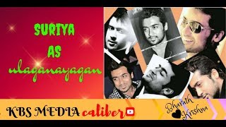 Suriya as ulaganayagan | special birthday video | navarasa nayagan suriya sivakumar