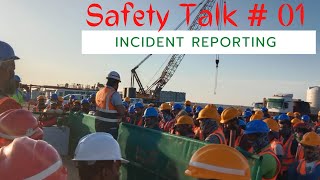 TBT| Incident Reporting | Importance of Incident Reporting | Safety Awareness