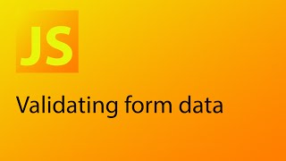 JavaScript Tutorial 27 - Validating form data