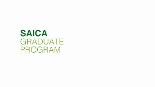 Saica Graduate Program. WHY YOU