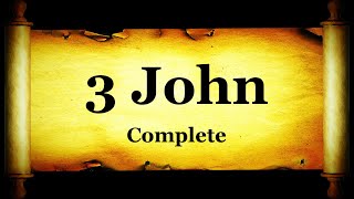 3 John - Bible Book #64 - The Holy Bible KJV Read Along Audio/Video/Text