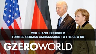 Can Europe Trust the US – Or Its Own Nations? | A Top German Diplomat’s View | GZERO World