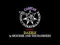 Siouxsie and The Banshees - Dazzle - Karaoke Instrumental w. Lyrics - Caritas Goth Karaoke