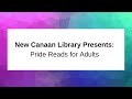 New Canaan Library Presents: Pride Reads for Adults