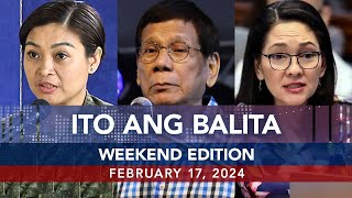 UNTV: Ito Ang Balita Weekend Edition |  February 17, 2024
