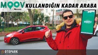 MOOV by Garenta : İhtiyacın kadar araba KULLAN, sadece kullandığın kadar ÖDE