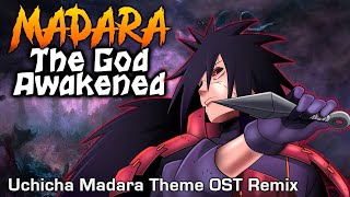Madara Uchiha Theme OST Remix  "The God Awakened" | Madara vs. Shinobi Alliance AMV 2022
