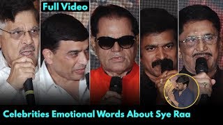 Celebrities Emotional Words about Sye Raa | Chiranjeevi | Dil Raju | Allu Aravind | Daily Culture
