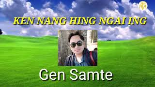 Ken nang hing ngai ing || Gen Samte \u0026 Hatbawi Taithul || RVA Zou laa