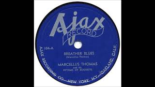 Breather Blues Marcellus Thomas
