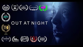 OUT AT NIGHT | Award Winning Horror Short Film