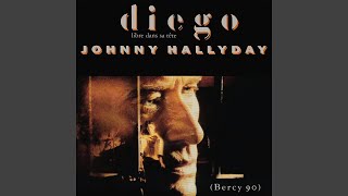 Johnny Hallyday - Diego Libre Dans Sa Tête (Live À Bercy 1990) [Audio HQ]