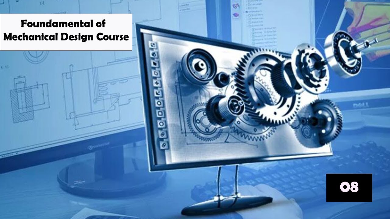 8 Questions Part One Fundamental Of Mechanical Design Course Youtube