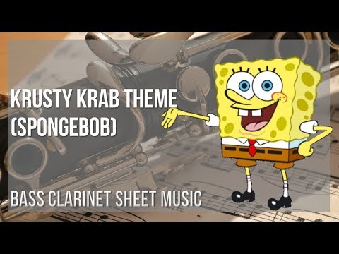 Bass Clarinet Sheet Music: How To Play Krusty Krab Theme (Spongebob) By ...