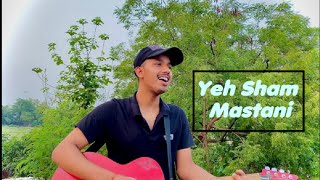 Ye Sham Mastani | Cover Song | Kishore Kumar | Rohit Mishra