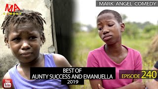 Best Of Aunty Success And Emanuella 2019 (Mark Angel Comedy) (Episode 240)