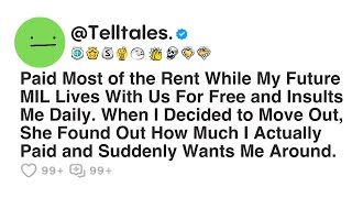 Paid Most of the Rent While My Future MIL Lives With Us For Free and Insults Me Daily. When I...