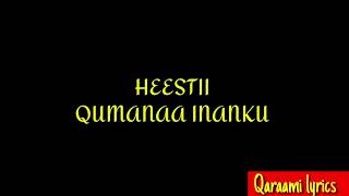 | MARYAN MURSALl CIISE |Qumanaa inanku | BY QARAAMI LYRICS