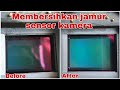 Membersihkan Sensor Kamera Yang Berjamur/ Cleaning Fungus in Camera Sensor (Samsung NX200)